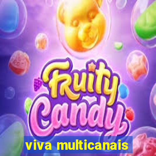 viva multicanais